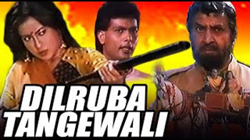 dilruba tangewali movie songs