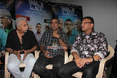 Naseeruddin Shah, Paresh Rawal and Anu Kapoor at media interaction of their film 'Dharam Sankat Mein'
