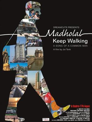 Madholal Keep Walking