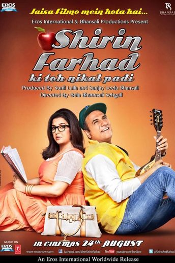 Shirin Farhad Ki Toh Nikal Padi