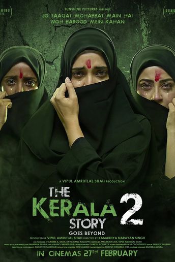 The Kerala Story 2: Goes Beyond