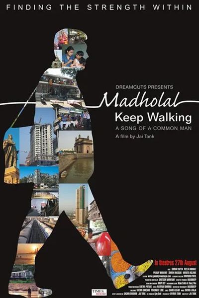 Madholal Keep Walking