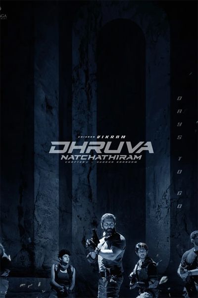 Dhruva Natchathiram Chapter 1: Yuddha Kaandam