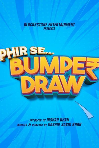 Phir Se... Bumper Draw