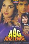 Aag Se Khelenge poster