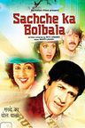 Sachche Ka Bol-Bala poster