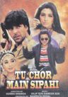 Tu Chor Mein Sipahi poster