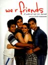 We R Friends poster