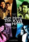 Yun Hota To Kya Hota poster