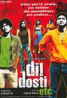 Dil Dosti Etc poster