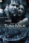 Tum Mile poster