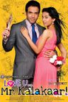 Love U...Mr. Kalakaar! poster