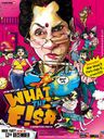 What The Fish poster