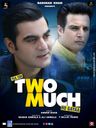 Yea Toh Two Much Ho Gayaa poster
