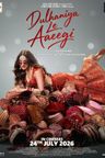 Dulhaniya Le Aaeegi poster
