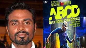 Remo D'Souza To Go For 'ABCD - Any Body Can Dance' Sequel.
