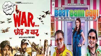 First Weekend Box Office Collection of \'War Chhod Na Yaar\' & \'Baat Bann Gayi\' (Friday, Saturday, Sunday)