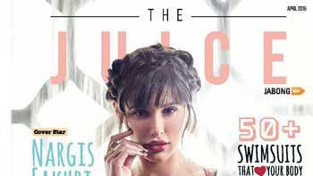 Nargis Fakhri Sizzles As The Cover Girl On April Issue Of 'The Juice'