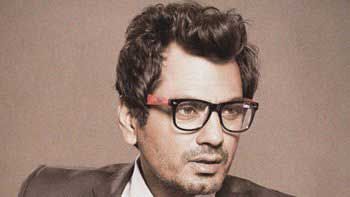 Nawazuddin Siddiqui In Demand!