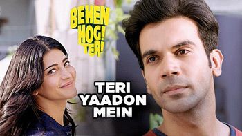 Behen Hogi Teri: Shruti Haasan, Rajkummar Rao in the new romantic number Teri Yaadon Mein!