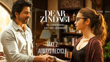 Dear Zindagi Take 2: You can't afford to miss these 'recycle' fundas by SRK and Alia!