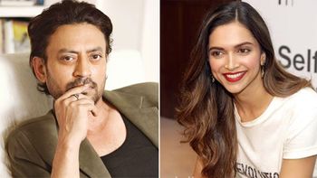 Irrfan Khan on Deepika Padukone: I like her very much, as a human being, as an actor!