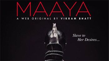 Official Poster of Vikram Bhatt's web-series Maaya out now!