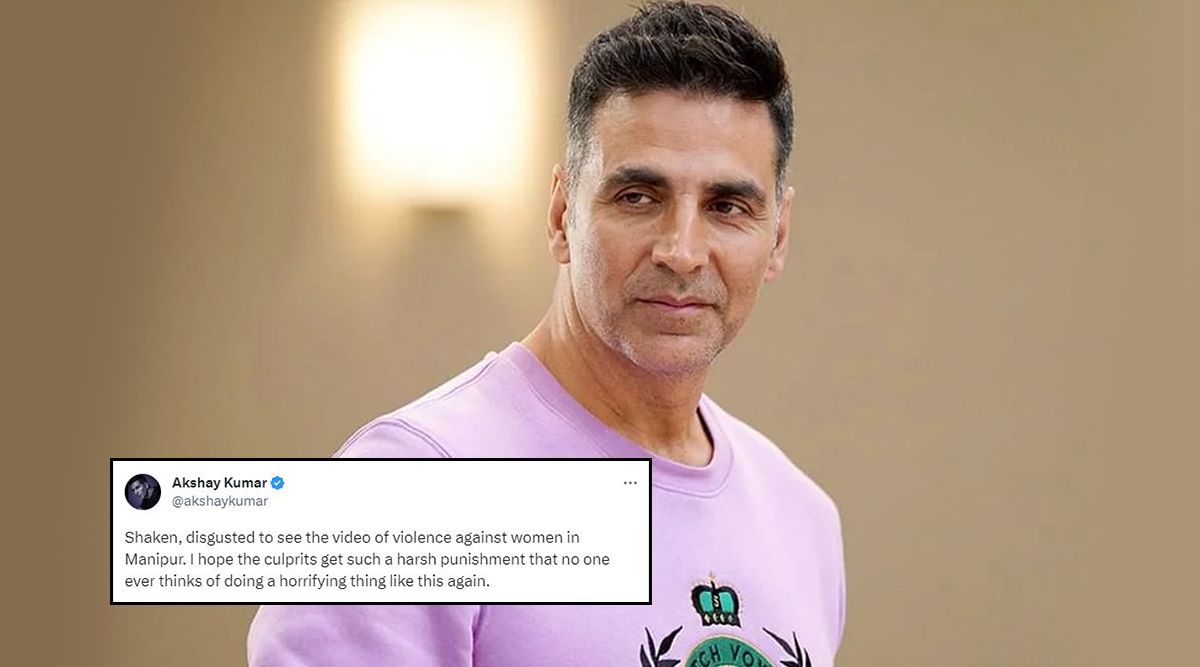 Manipur Violence: Akshay Kumar DISGUSTED And HORRIFIED To See Videos Of Women Being Stripped And Paraded; Requests For HARSH PUNISHMENT (View Tweet)