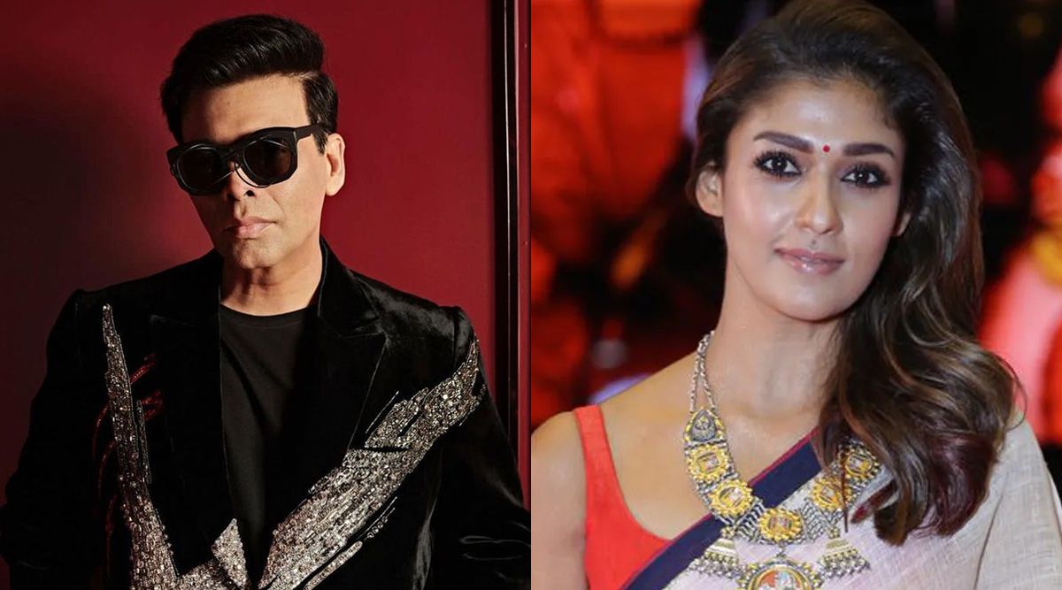 Koffee With Karan 7: Karan Johar receives a tonne of backlash for addressing Nayanthara poorly on his show