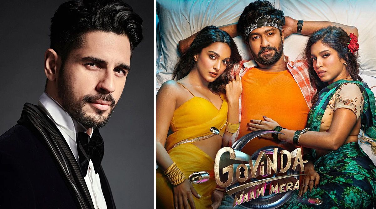 What Sidharth Malhotra had to say about the Govinda Naam Mera trailer starring Bhumi, Vicky Kaushal, and Kiara Advani