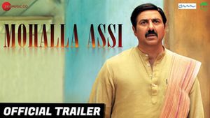 Mohalla Assi Official Trailer