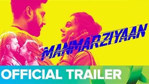 Manmarziyaan Official Trailer