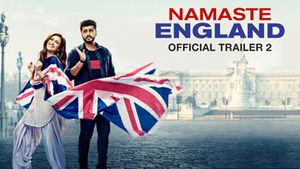 Namaste England Official Trailer 2