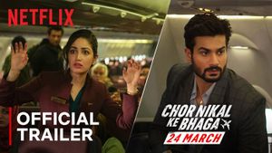 Chor Nikal Ke Bhaga Official Trailer