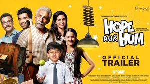 Hope Aur Hum Official Trailer | Naseeruddin Shah | Sonali Kulkarni