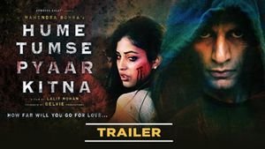 Hume Tumse Pyaar Kitna Official Trailer