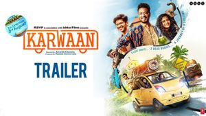 Karwaan Official Trailer