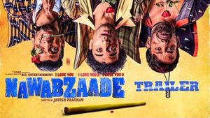 Nawabzaade Official Trailer