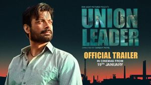 Union Leader Official Trailer | Rahul Bhat | Tillotama Shome