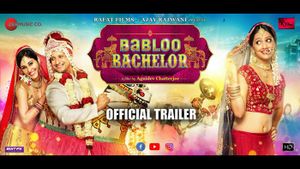 Babloo Bachelor Official Trailer