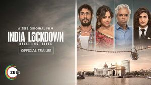 India Lockdown Official Trailer