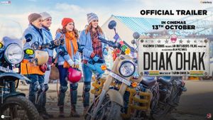 Dhak Dhak Official Trailer