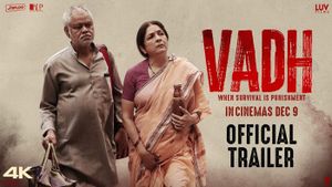 Vadh Official Trailer