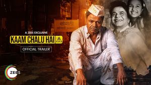 Kaam Chalu Hai Official Trailer