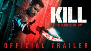 Kill Official Trailer