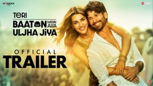 Teri Baaton Mein Aisa Uljha Jiya Official Trailer