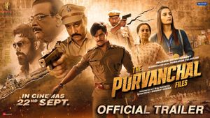 The Purvanchal Files Official Trailer