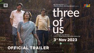 Three Of Us Official Trailer