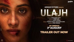 Ulajh Official Trailer