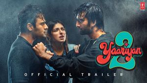 Yaariyan 2 Official Trailer